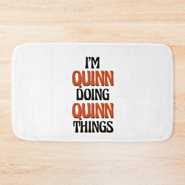 Item preview, I'm Quinn Doing Quinn Things designed and sold by Oussinc.