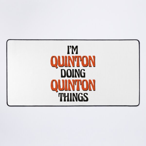 Item preview, I'm Quinton Doing Quinton Things designed and sold by Oussinc.