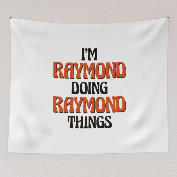 Item preview, I'm Raymond Doing Raymond Things designed and sold by Oussinc.