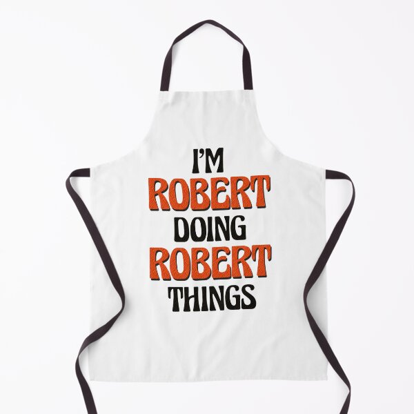Item preview, I'm Robert Doing Robert Things designed and sold by Oussinc.