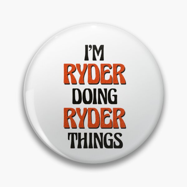 Item preview, I'm Ryder Doing Ryder Things designed and sold by Oussinc.