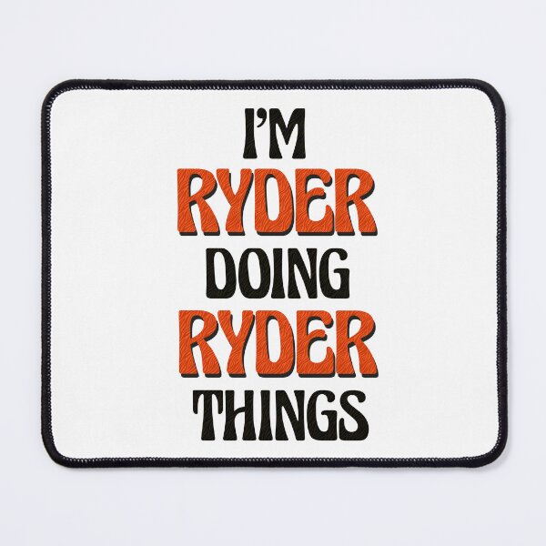 Item preview, I'm Ryder Doing Ryder Things designed and sold by Oussinc.