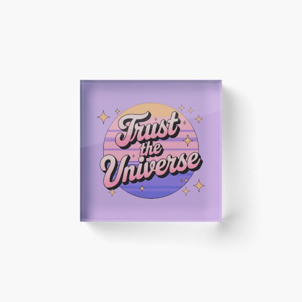 Item preview, Trust The Universe designed and sold by Stillness store.