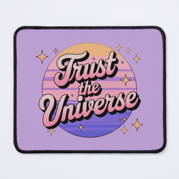 Item preview, Trust The Universe designed and sold by Stillness store.