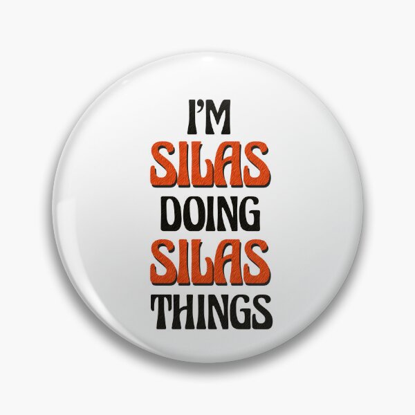 Item preview, I'm Silas Doing Silas Things designed and sold by Oussinc.