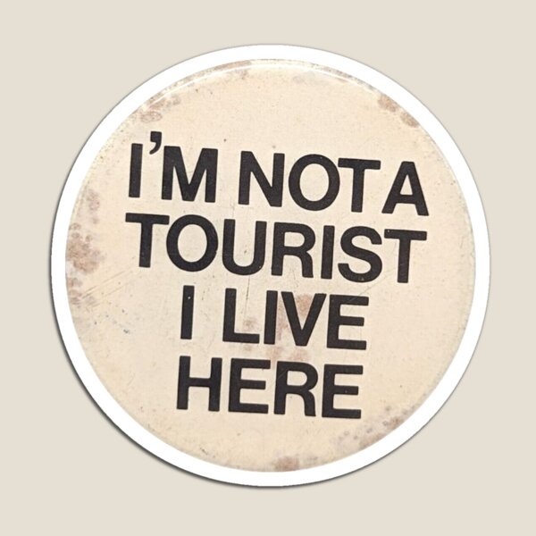 Artikelvorschau, Ich bin kein Tourist! entworfen und verkauft von sofisstickerbox.