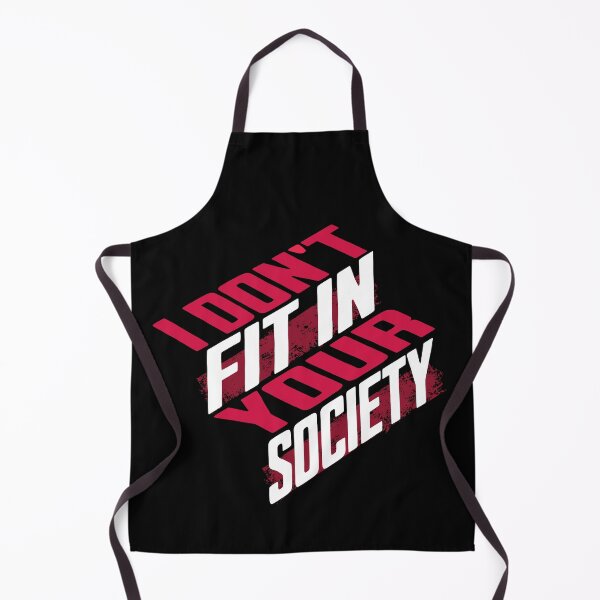 Item preview, I Don't fit in Your Society designed and sold by AnAzArt.