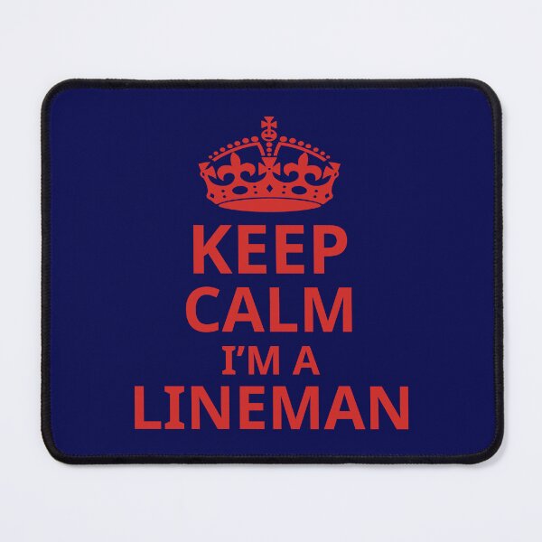 Item preview,  Keep Calm I'm A Lineman. Funny Lineman Quote. Gift For Lineman. designed and sold by DesignHouse07.