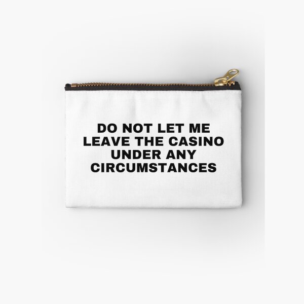 Item preview, do not let me leave the casino designed and sold by killzak.