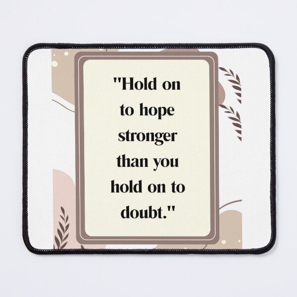 Item preview, Inspirational Quote For Hope Tuesday Work Quote designed and sold by CottageGingham.