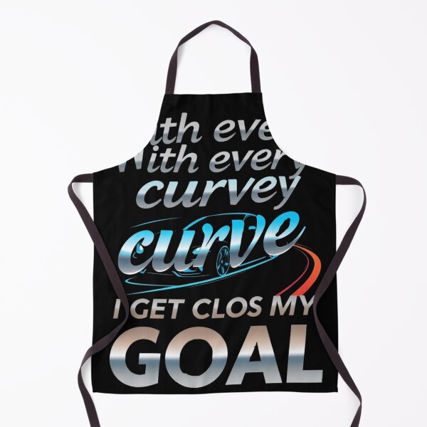 Item preview, With every curve, I get closer to my goal. designed and sold by FRADEX STORE.
