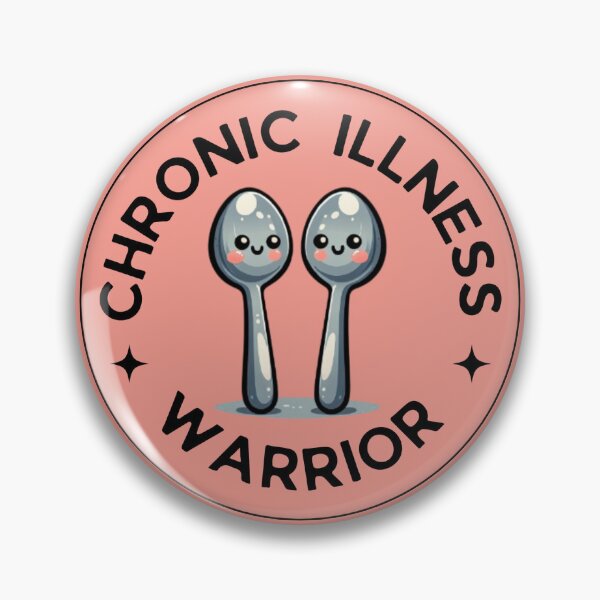 Item preview, Chronic Illness Warrior designed and sold by Whimsical Design Space.