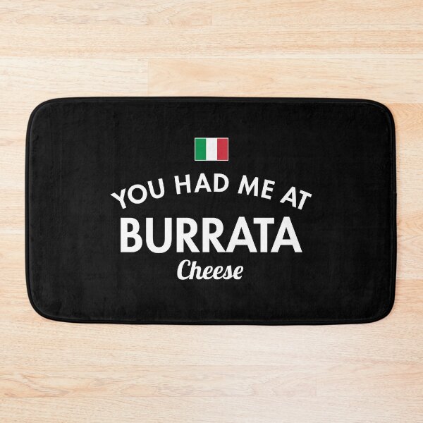 Item preview, You Had Me At Burrata designed and sold by twHistory.