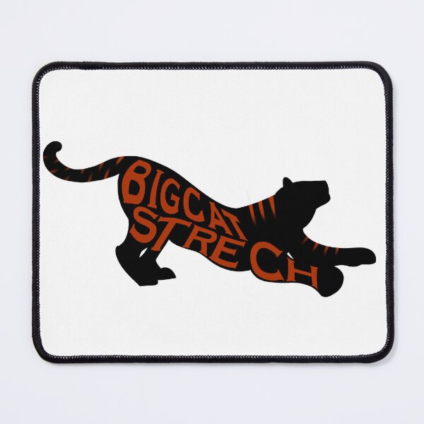 Item preview, Big Cat Strech designed and sold by Misplay Mastermind.