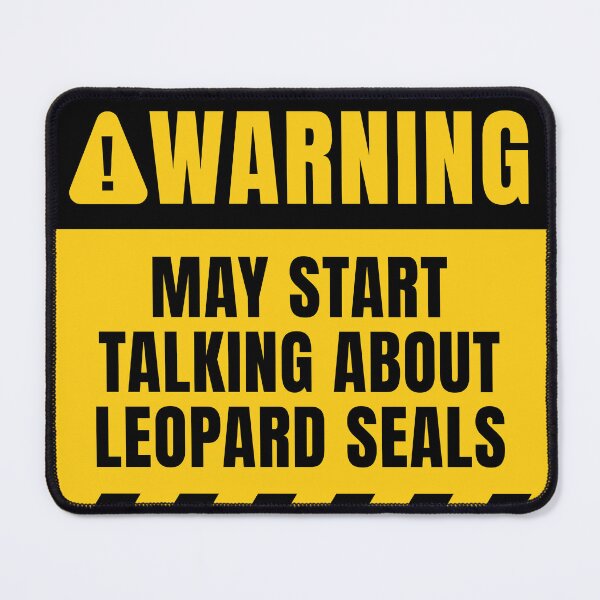 Item preview, Leopard Seals Warning Sign designed and sold by MaryAller.
