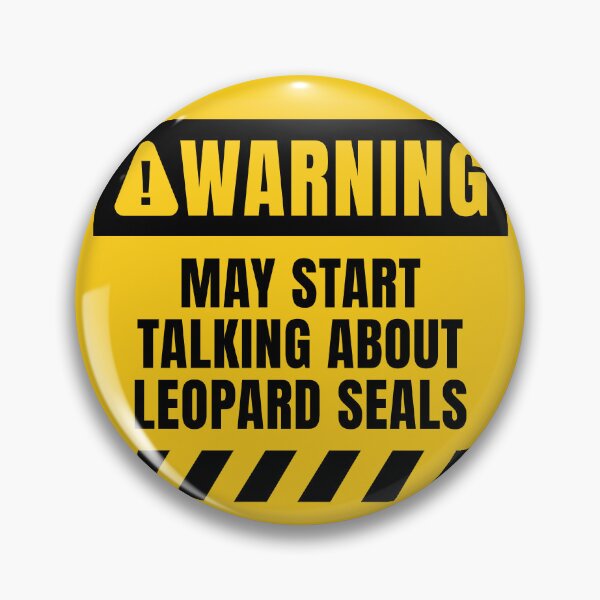 Item preview, Leopard Seals Warning Sign designed and sold by MaryAller.