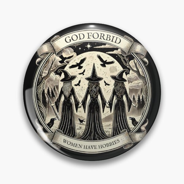 Item preview, God Forbid women have hobbies Witches  designed and sold by riadesignstore.