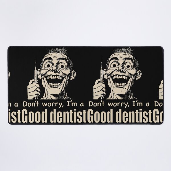 Item preview, Crazy good dentist designed and sold by isis-of-kemet.