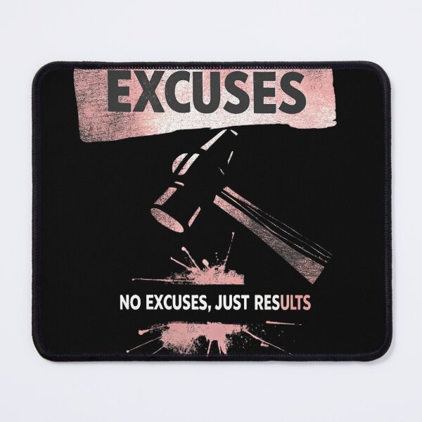 Item preview, No Excuses, Just Results designed and sold by FRADEX STORE.