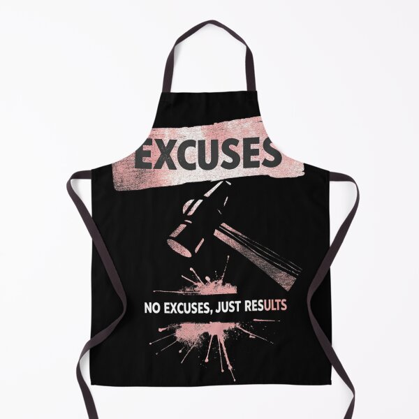 Item preview, No Excuses, Just Results designed and sold by FRADEX STORE.