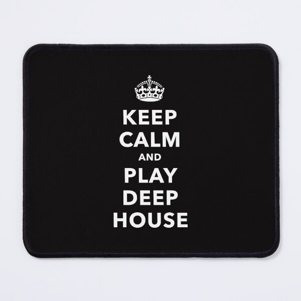 Item preview, Keep calm and play Deep House. DJs gift! designed and sold by paulo silveira.