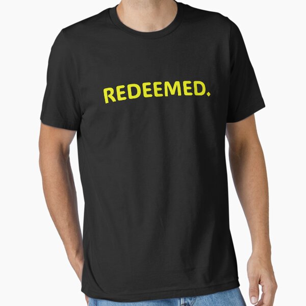 "Redeemed" Christian design Essential T-Shirt