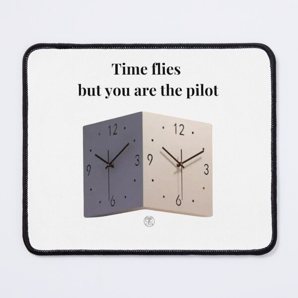 Item preview, Time flies but you are the pilot designed and sold by Noni3D.