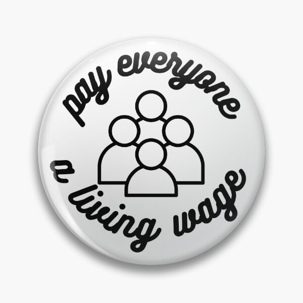 Item preview, pay everyone a living wage - bukh font (black text) designed and sold by quinnhopp.