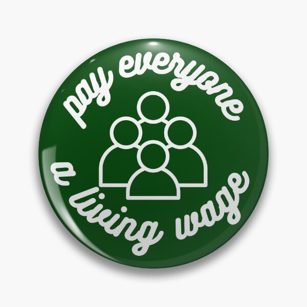 Item preview, pay everyone a living wage - bukh font (white text) designed and sold by quinnhopp.