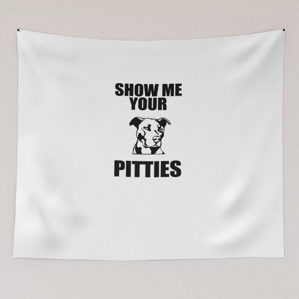 Item preview, Show Me Your Pitties designed and sold by TeeTimeGuys.