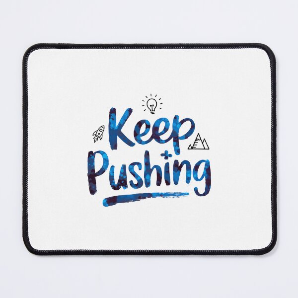 Item preview, Keep Pushing - Cute Watercolor Motivational Quotes designed and sold by RiceArtShop.