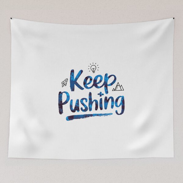 Item preview, Keep Pushing - Cute Watercolor Motivational Quotes designed and sold by RiceArtShop.
