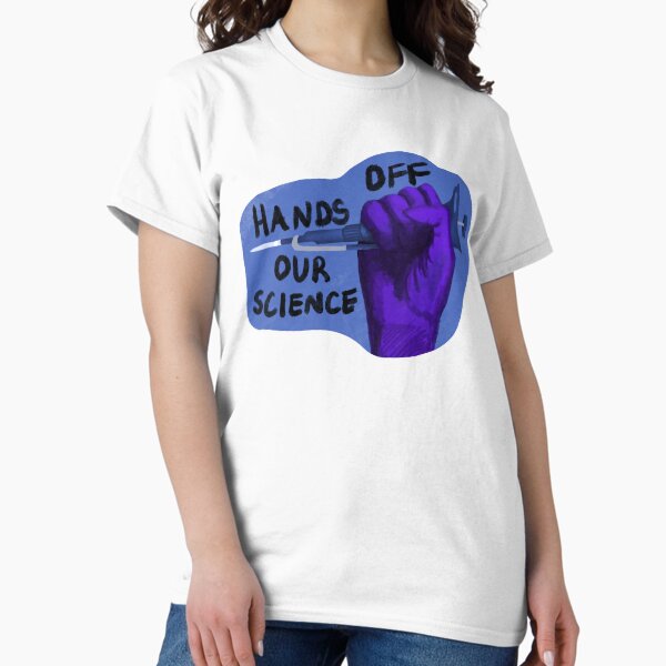 Artikel-Vorschau von Hände weg von unserer Wissenschaft, designt und verkauft von Guillemotstudio.