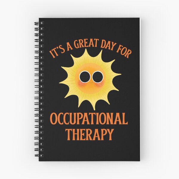 Item preview, It's a great day for Occupational Therapy designed and sold by 87-Aesthetics.
