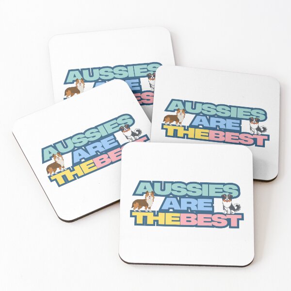 Item preview, Aussies Are The Best Australian Shepherd Dogs designed and sold by AussieMomma.