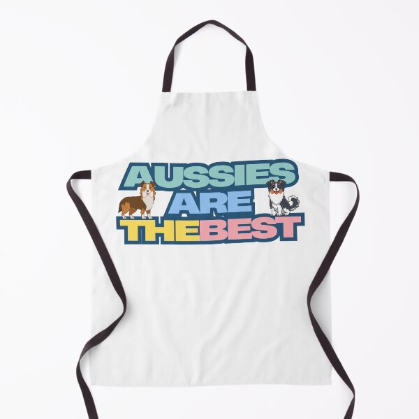 Item preview, Aussies Are The Best Australian Shepherd Dogs designed and sold by AussieMomma.