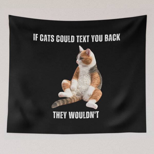 Item preview, IF CATS COULD TEXT designed and sold by AboveUndrground.