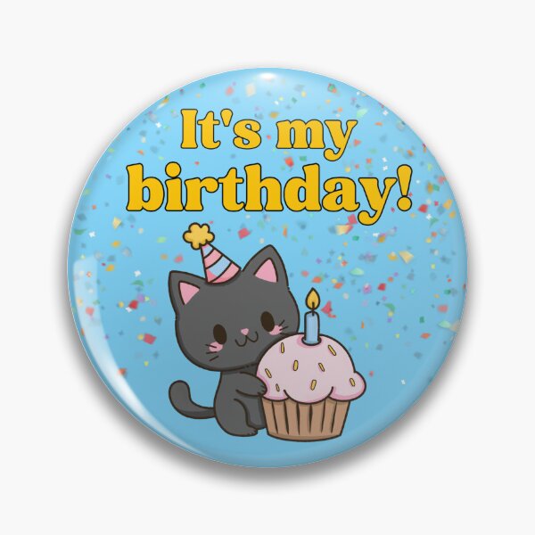 Item preview, It's My Birthday cat designed and sold by MannyShop.