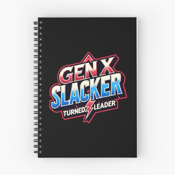 Item preview, Gen X Slacker Turned Leader designed and sold by sparsonboutique.