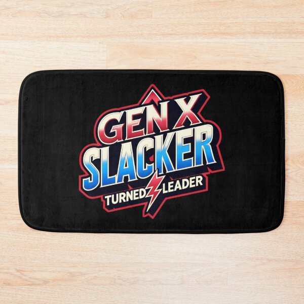 Item preview, Gen X Slacker Turned Leader designed and sold by sparsonboutique.