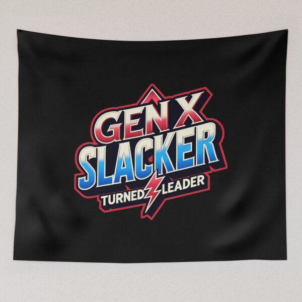 Item preview, Gen X Slacker Turned Leader designed and sold by sparsonboutique.