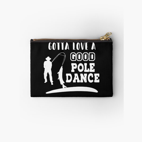 Item preview, Gotta Love A Good Pole Dance Shirt Fishing Fathers Day Gift T-Shirt designed and sold by StreetArtPro.