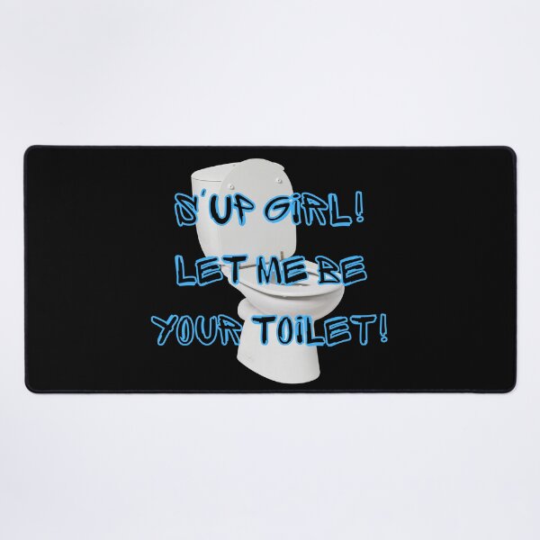 Item preview, I'M YOUR TOILET designed and sold by AboveUndrground.