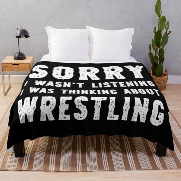 Item preview, Sorry I Wasn't Listening I Was Thinking About Wrestling Funny designed and sold by RareBunny.