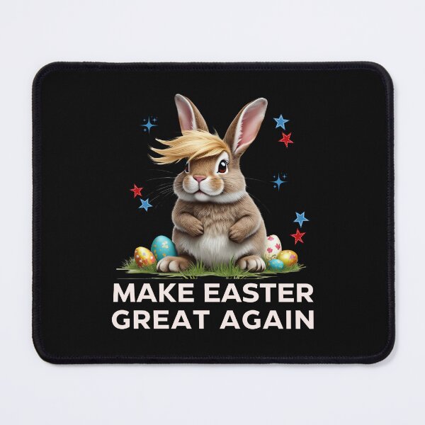 Item preview, Trump Easter Bunny - Make Easter Great Again - US Politics Sarcasm designed and sold by BeaverFriends.