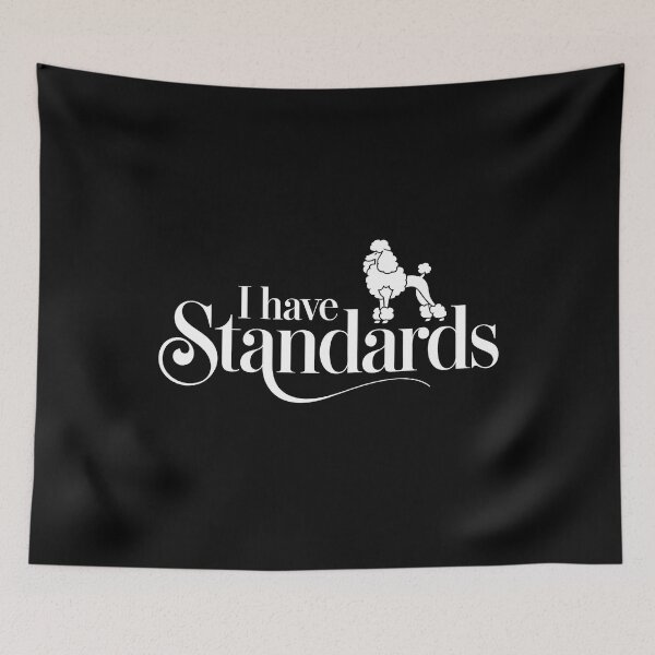 Item preview, Poodle Dog Lover – I Have Standards designed and sold by tmerchtrends.
