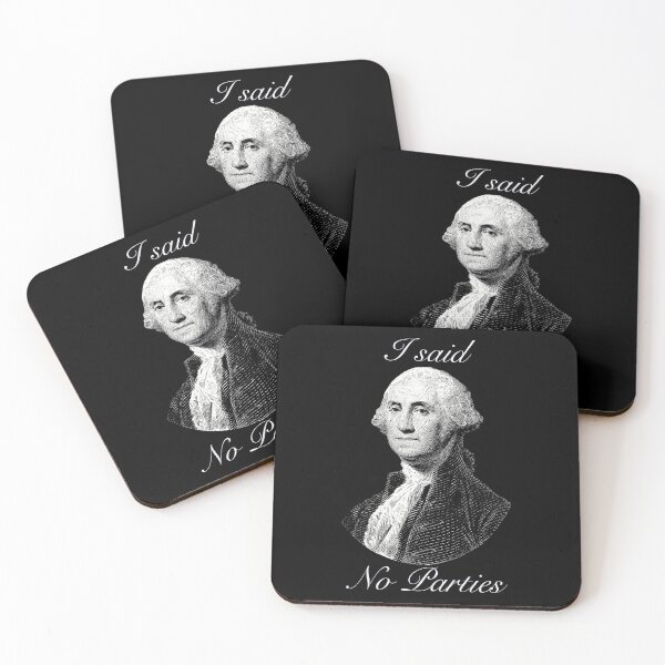 Item preview, “I Said No Parties” Disappointed George Washington. designed and sold by Vileprint.