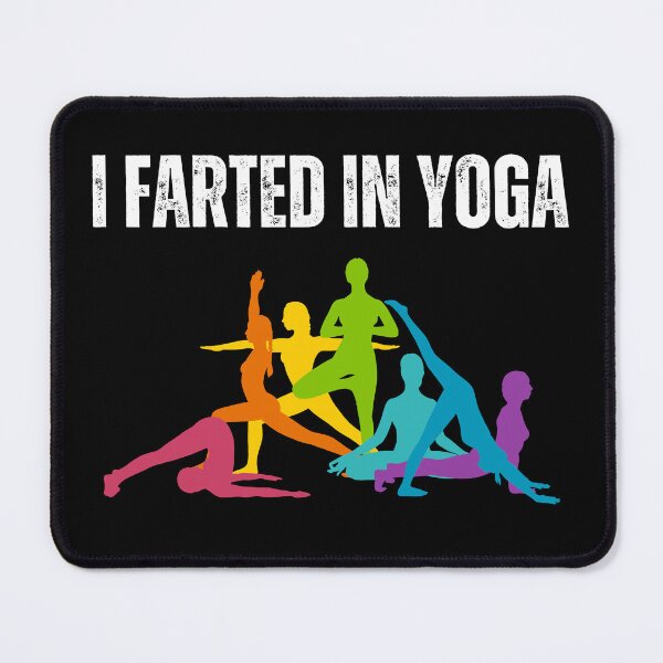 Item preview, I FARTED IN YOGA designed and sold by AboveUndrground.