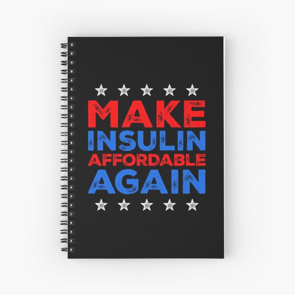 Item preview, Make Insulin Affordable Again - Diabetes Awareness Funny Saying designed and sold by mainiaasyiah.