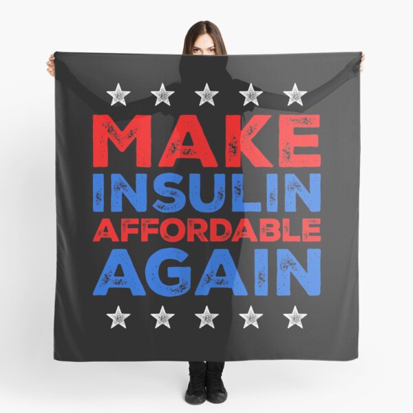 Item preview, Make Insulin Affordable Again - Diabetes Awareness Funny Saying designed and sold by mainiaasyiah.